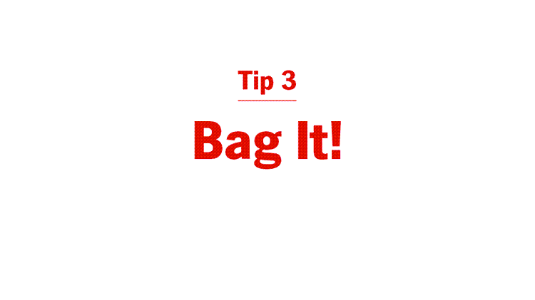 Tip 3: Bag It. Packing a Lunch Can Pack on the Savings.